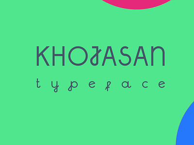 Khojasan Typeface font khojasan sans serif typeface