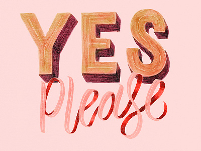 Yes Please digital font hand inspirational lettering marker quote script sketch type typography written