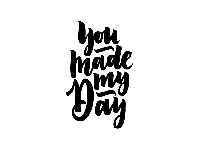 You made my day | typeandgraphicslab.com by Svetlana Postikova on Dribbble