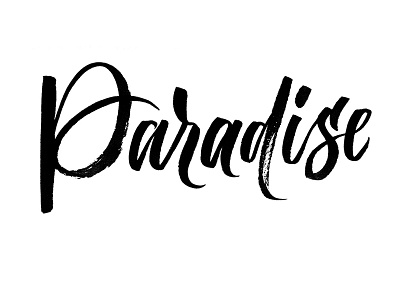 Paradise | typeandgraphicslab.com brush custom type editorial hand drawn hand written inspirational lettering logo quote type typography