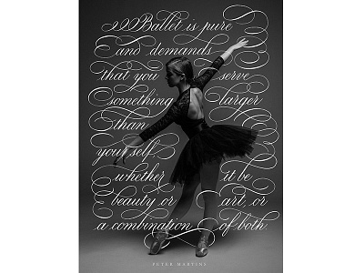 Ballet Is Pure calligraphy custom type editorial hand drawn hand written inspirational lettering modern quote type typography