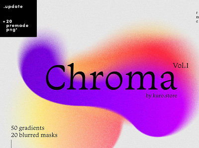 Chroma Grainy Gradient Textures 3d abstract animation app branding chroma design gradient grainy graphic design icon illustration logo motion graphics retro shapes textures ui