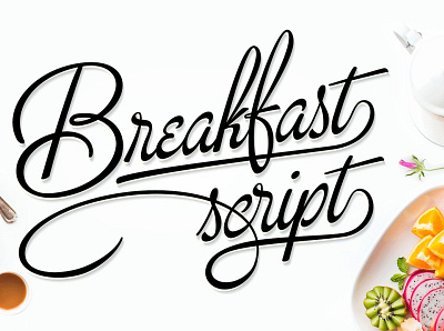Breakfast Script 3d animation branding breakfast script brush buffet design elegant graphic design hand drawn icon illustration logo motion graphics retro script showcard sign painting vector vintage