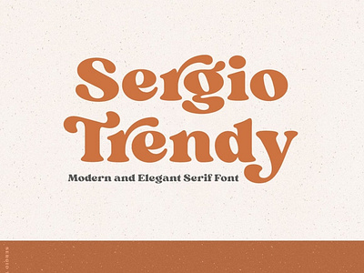 Sergio Trendy - Modern Serif Font