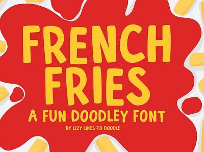 French Fries - A Fun Doodley Font 3d animation bold fonts branding cute fonts design doodley font fun fonts graphic design hand lettered fonts handwriting fonts ice cream icon icon fonts c illustration lettering fonts logo logo fonts motion graphics vector