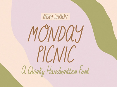Monday Picnic • Quirky Handwriting
