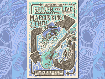Return to Live - Marcus King / Live Nation Poster Art blues design drawing gig poster guitar illustration line art live nation marcus king music pen and ink poster