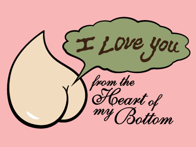 Heart of my Bottom anti valentine butt card fart funny greeting card gross heart holiday holiday card humor illustration love valentine