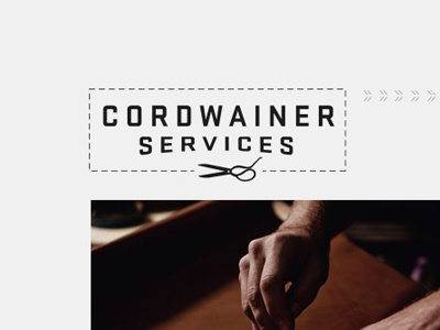 Cordwainer Services cordwainer design dotted line heading icon industrial layout leather scissors shoemaker user interface website