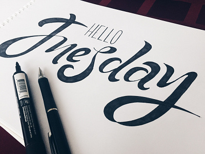 Hello Tuesday calligraphy handwriting lettering letters