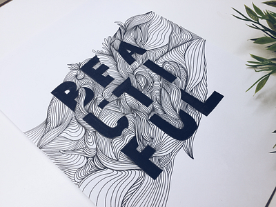 B E A U T I F U L calligraphy handmade font handwriting illustration lettering letters lines