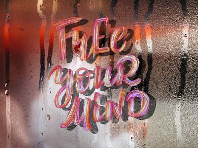 Free your mind lettering calligraphy design hand lettering handmade font handwriting ipad lettering lettering letters typo typography