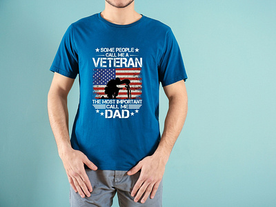 Some people call me VETERAN, The most important call me DAD