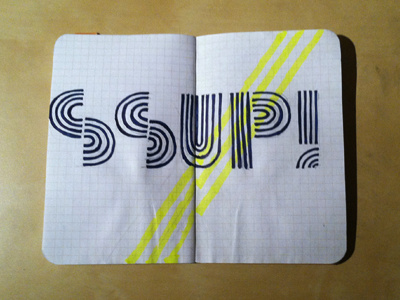 Ssup! fieldnotes lettering sketch ssup type typesketch