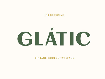 Glatic - Vintage Modern Typeface