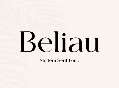 Beliau Modern Serif Fonts branding design font graphic design logo typography ui