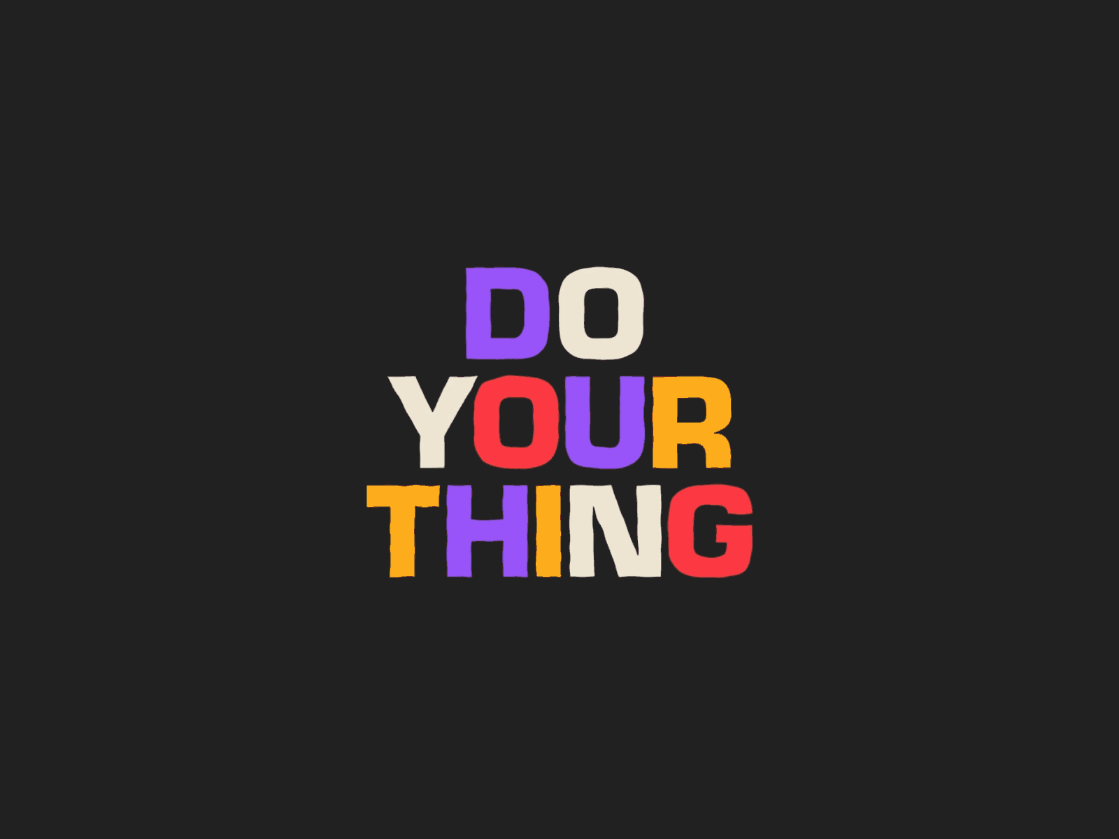 Do Your Thing! animation kinectic type motion design motion graphics type typography