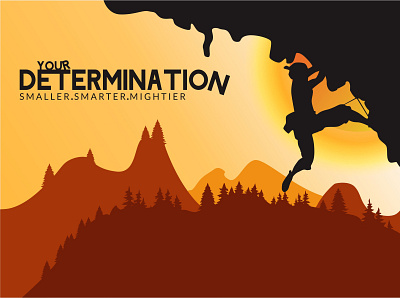 Your Determination (Smaller.Smarter.Mighter) animation design emosional design graphic design illustration motion graphics motivation vector