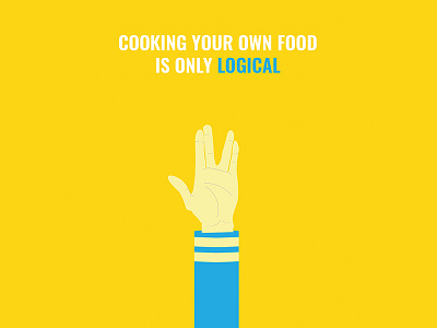 Cooking Your Own Food Is Only Logical art color food illustration spock startrek