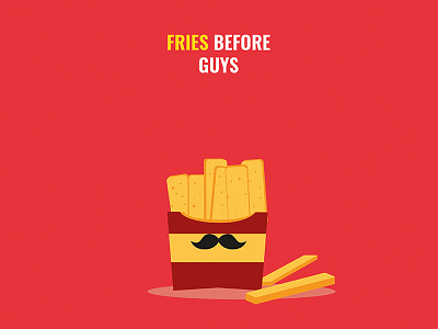 Fries Before Guys