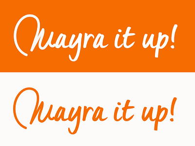 Mayra it up!