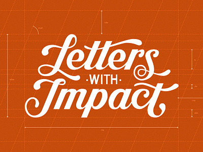 Letters With Impact calligraphy hand lettering identity design lettering design script typography