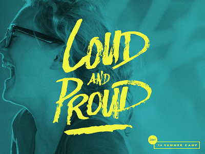 Loud And Proud branding church design graphic handdrawn logo loud marker summer camp vibes youth yellow youth group