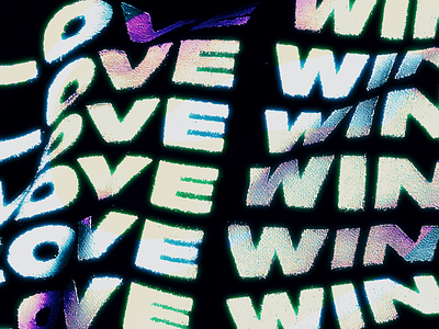 LOVE WINS glitch gradient textile print typography