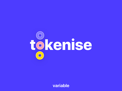 Tokenise design development finance technology variable