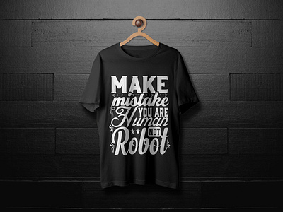 Motivational Typography T-Shirt Design