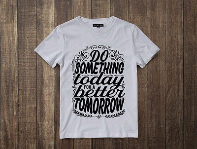 Motivational Typography T-Shirt Design awesome balck best t shirt black background black t shirt branding custom design illustration motivation motivational t shirt tee shirt tshirt typo typographic typography typography t shirt vintage white