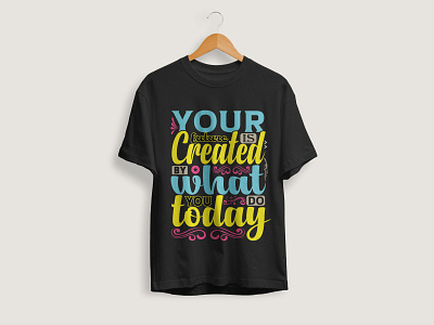 Motivational Typography T-Shirt Design