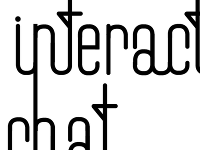 Interactive Chat handmade typography typography