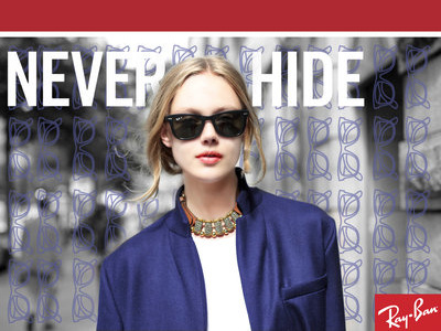 Ray Bans - Never Hide