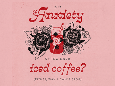 Coffee Addiction Illustration coffee design flower hand lettering iced coffee illustration peony tattoo flash