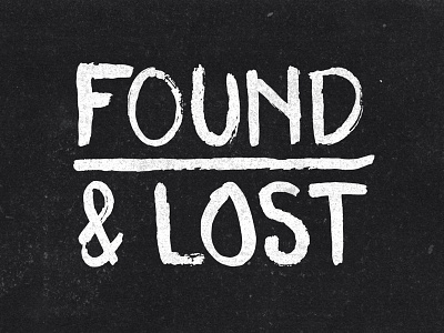 Found & Lost Painted font found hand drawn lost paint texture type