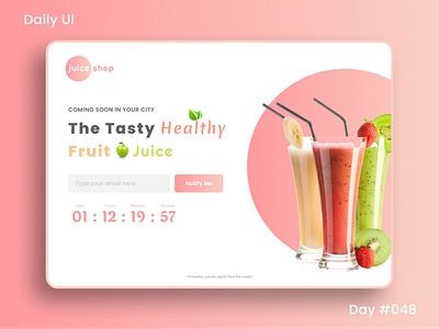 Daily UI Challenge - Coming Soon 48 branding coming soon countdown daily ui challenge coming soon dailyui dailyuichallenge day 48 coming soon day 48 coming soon day48 days left graphic design juice juice shop light theme logo smoothie ui uidesign web ui