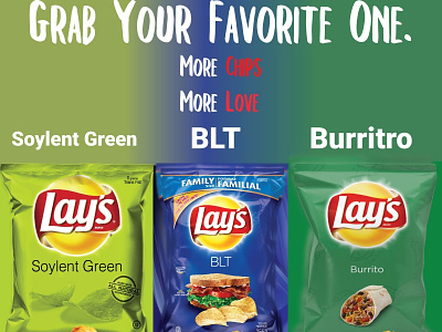 MORE CHIPS <MORE LOVE  , LAYS IS LOVE .