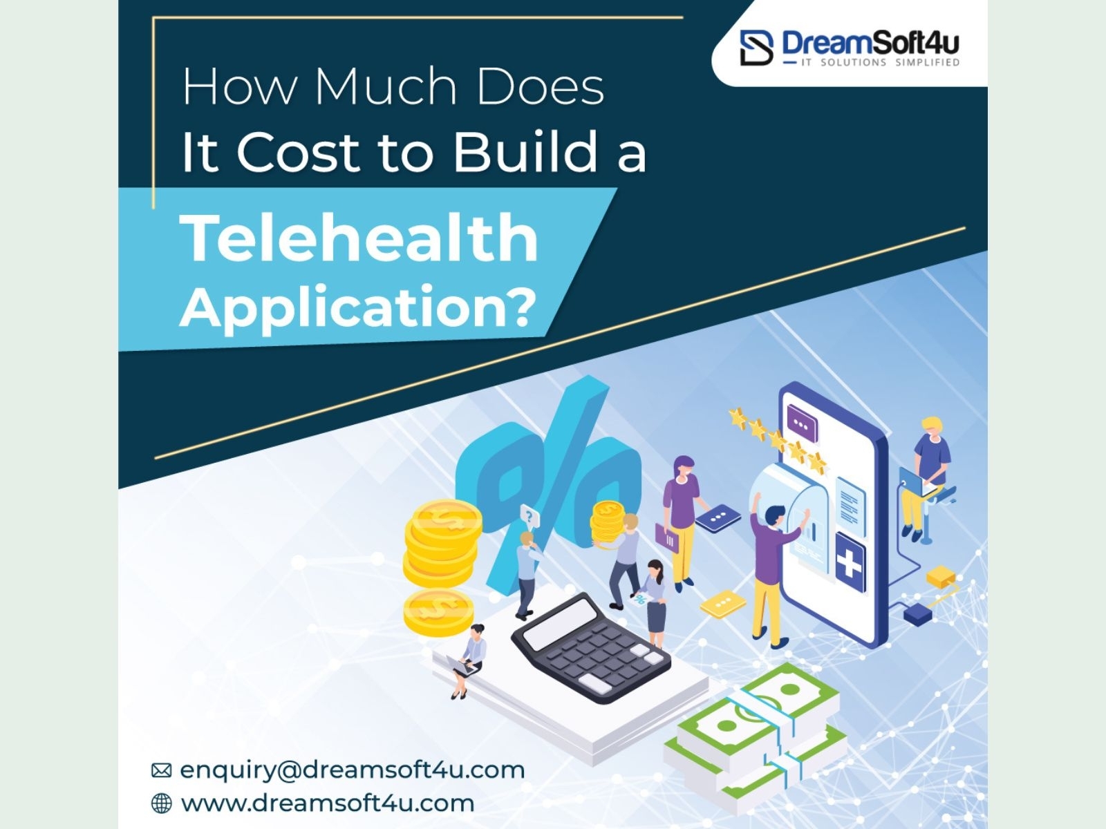 How Much Does it Cost to Build a Telehealth Application? by Dreamsoft4u ...