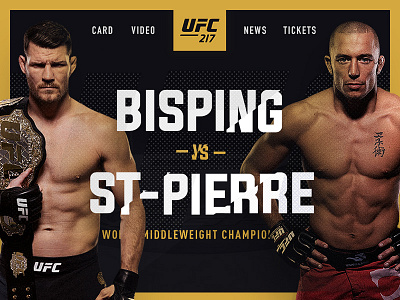 UFC 217: Bisping vs. St Pierre – Concept bisping combat concept fight gsp landing martial arts mma page ufc web