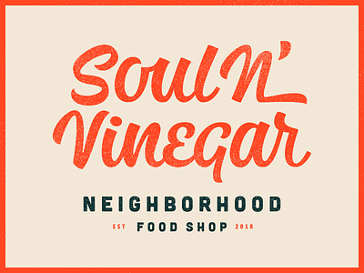 Soul N' Vinegar branding custom design food logo script texture type typography