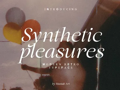 Free Synthetic Pleasures | Modern Retro Font calligraphy display font display typeface elegant font font font awesome font family fonts handwritten lettering modern font modern fonts sans serif sans serif font script serif font type typedesign typeface vintage font