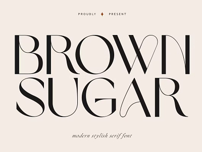FREE Brown Sugar | Modern Stylish aesthetic calligraphy chic classic display font display typeface elegant elegant font font awesome handwritten lettering modern font modern serif modern stylish sans serif font script serif display serif font typedesign vintage font