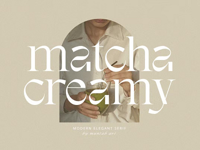 Matcha Creamy | Modern Classic Font