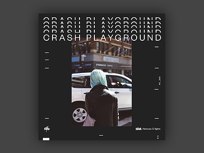 Crash Playground - Haircuts & Fights EP Cover brutalist design