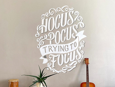 Hocus Pocus trying to Focus design lettering typography