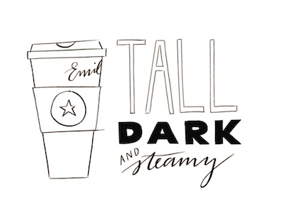 Coffee Please coffee dark fall illustration ink lettering men starbucks steamy tall warm