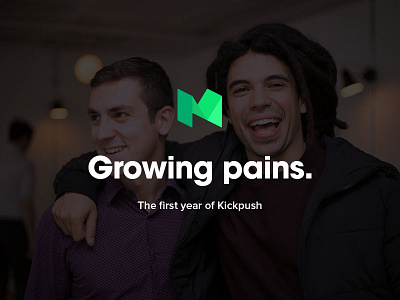 Growing pains: The first year of Kickpush agency article cofounder company design founder kickpush medium product startup story studio