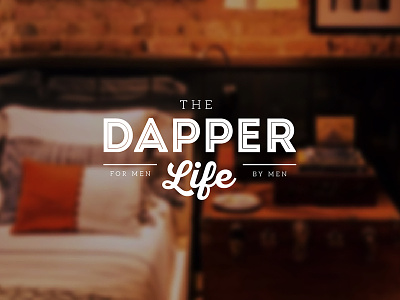 Dapper Decor Logo by man classy dapper decor for man intro ivandd life logo masculine style vintage