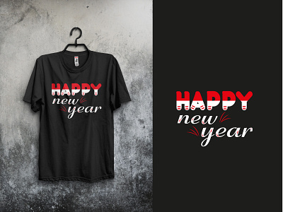 HAPPY NEW YEAR T-SHIRT DESIGN design happy new year new year t shirt design t shirt t shirt design